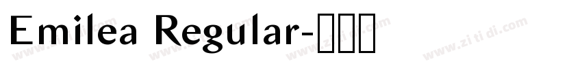 Emilea Regular字体转换
